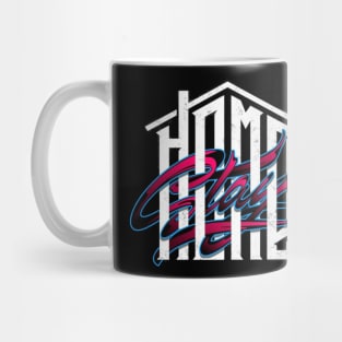 Stay home Mug